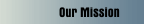 Our Mission
